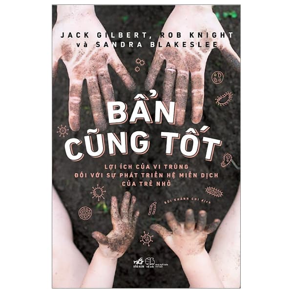 Sách Bẩn Cũng Tốt - TS Jack Gilbert