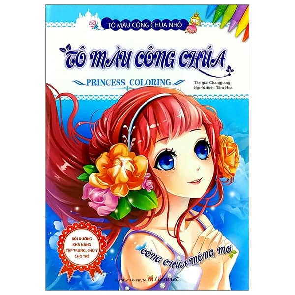 Sách Tô Màu Công Chúa Nhỏ - Công Chúa Mộng Mơ (Tái Bản 2018) - Changjiang