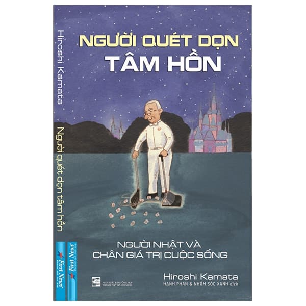 Sách Người Quét Dọn Tâm Hồn	 (Tái Bản 2020) - Hiroshi Kamata