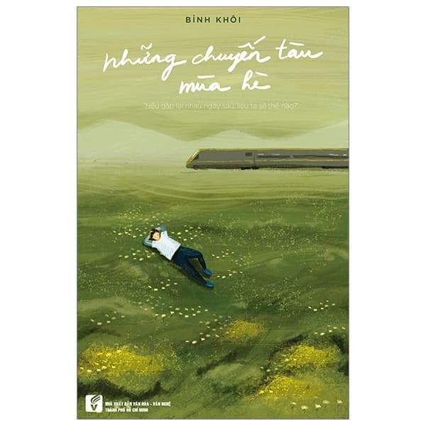 Sách Những Chuyến Tàu Mùa Hè - Bỉnh Khôi