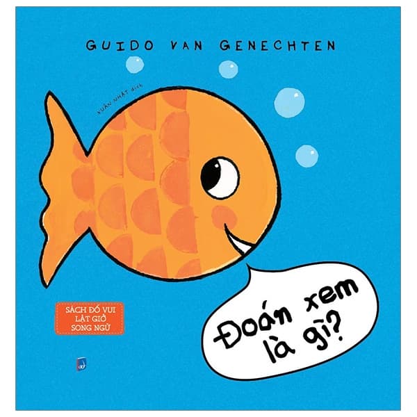 Sách Sách Đố Vui Lật Giở Song Ngữ - Đoán Xem Là Gì? - Bìa Cứng (Tái - Guido Van Genechten