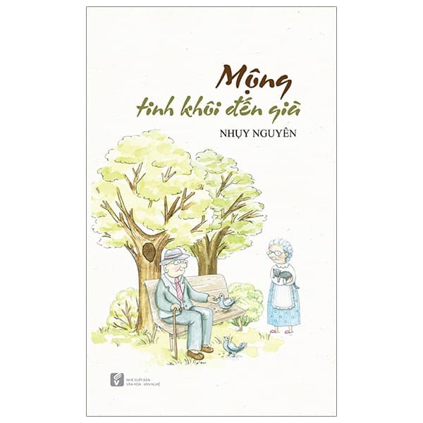 Sách Mộng Tinh Khôi Đến Già - Nhụy Nguyên