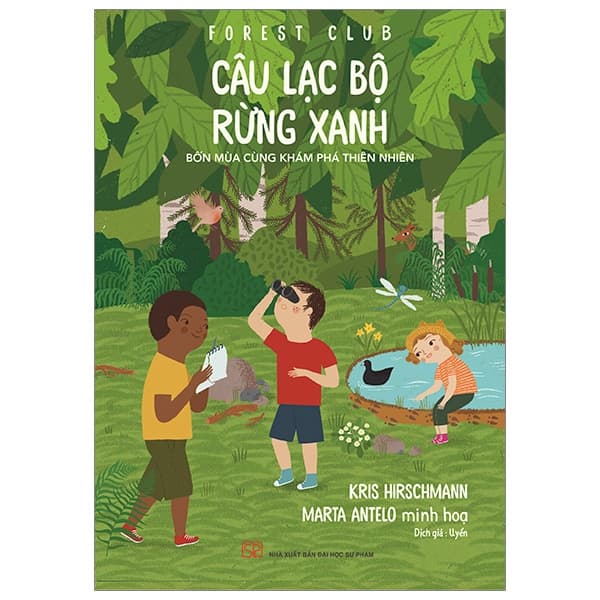 Sách Câu Lạc Bộ Rừng Xanh - Kris Hirschmann
