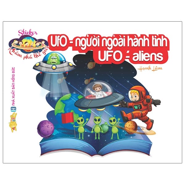 Sách Sticker Khám Phá Thế Giới - UFO Người Ngoài Hành Tinh - UFO Aliens