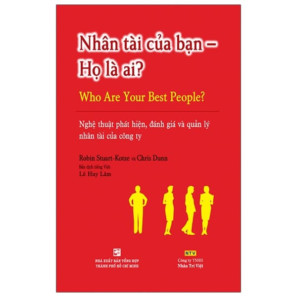 Sách Nhân Tài Của Bạn Họ Là Ai? - Robin Stuart Kotze