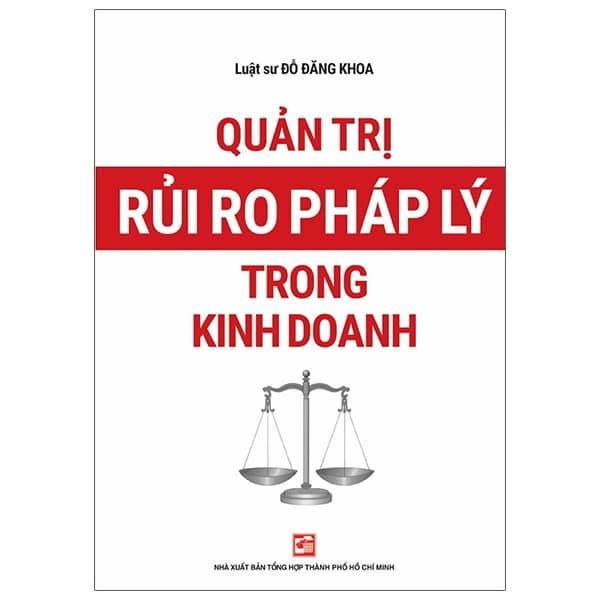 Sách Quản Trị Rủi Ro Pháp Lý Trong Kinh Doanh - Luật sư Đỗ Đăng Khoa