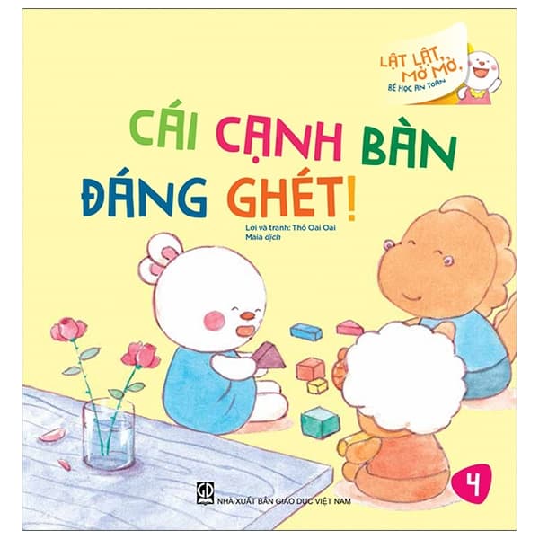 Sách Lật Lật, Mở Mở, Bé Học An Toàn - Cái Cạnh Bàn Đáng Ghét - Việt An