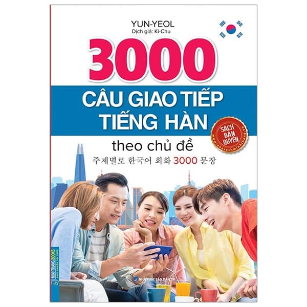 Sách 3000 Câu Giao Tiếp Tiếng Hàn Theo Chủ Đề - Yun Yeol