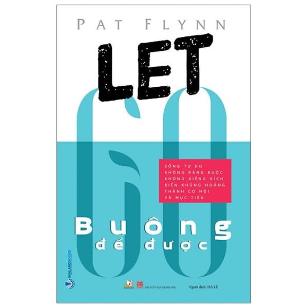 Sách Buông Để Được - Pat Flynn
