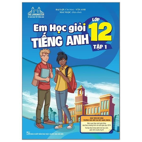 Sách The Langmaster - Em Học Giỏi Tiếng Anh Lớp 12 - Tập 1 - Đại Lợi