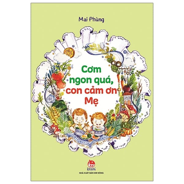 Sách Cơm Ngon Quá, Con Cám Ơn Mẹ - Mai Phùng