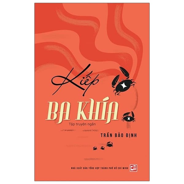 Sách Kiếp Ba Khía - Trần Bảo Định