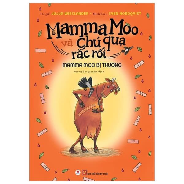 Sách Mamma Moo Và Chú Quạ Rắc Rối - Mamma Moo Bị Thương - Jujja Wieslander