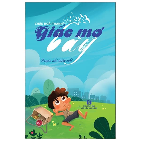 Sách Giấc Mơ Bay - Châu Hoài Thanh
