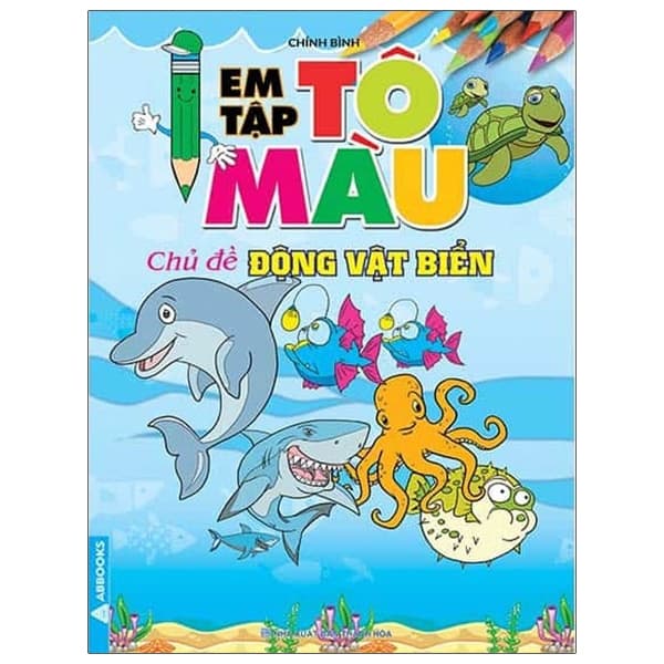 Sách Em Tập Tô Màu - Chủ Đề Động Vật Biển (Tái Bản 2024)