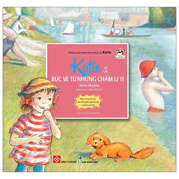 Sách Những Cuộc Phiêu Lưu Kỳ Thú Của Katie - Katie Và Các Bức Vẽ Từ - James Mayhew