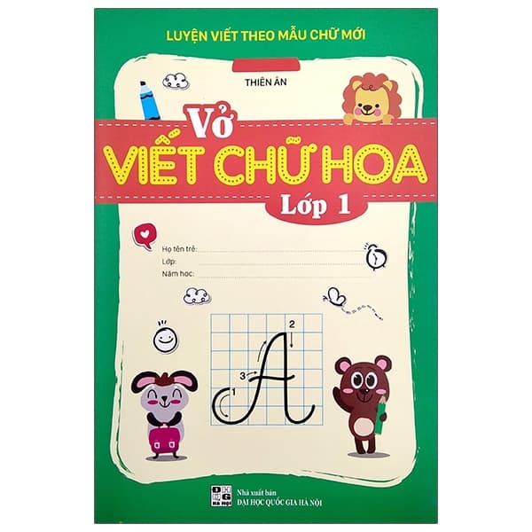 Sách Vở Viết Chữ Hoa Lớp 1 - Thiên Ân
