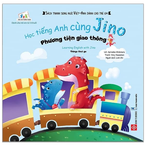 Sách Học Tiếng Anh Cùng Jino - Learning English With Jino - Phương Tiện Giao - Apiradee Midomaru