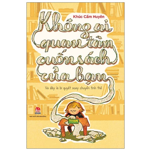 Sách Không Ai Quan Tâm Cuốn Sách Của Bạn - Khúc Cẩm Huyên