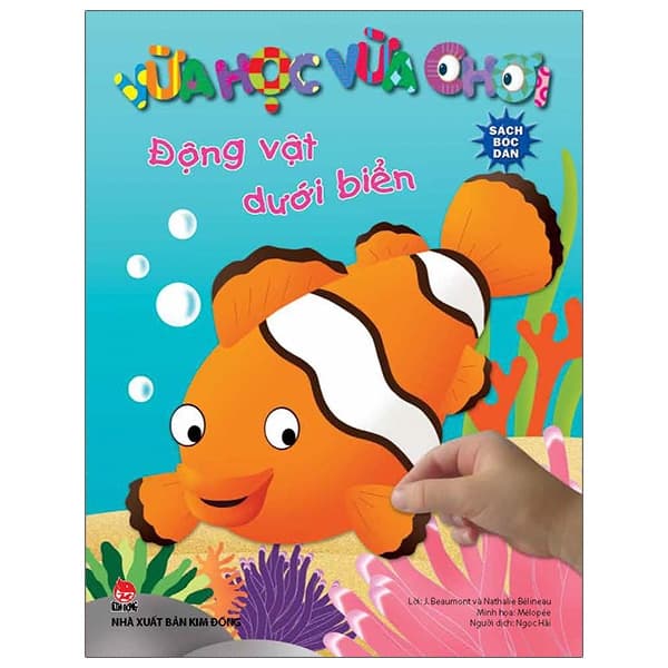 Sách Vừa Học Vừa Chơi - Động Vật Dưới Biển (Tái Bản 2020) - J Beaumont
