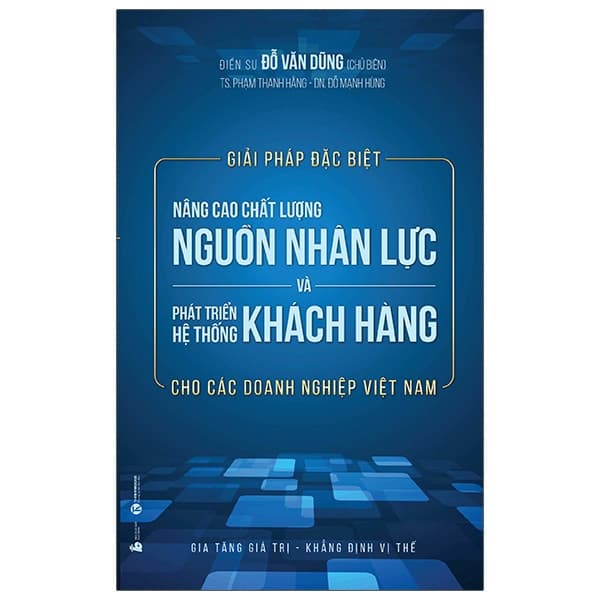 Sách Giải Pháp Đặc Biệt Nâng Cao Chất Lượng Nguồn Nhân Lực Và Phá - Đỗ Văn Dũng