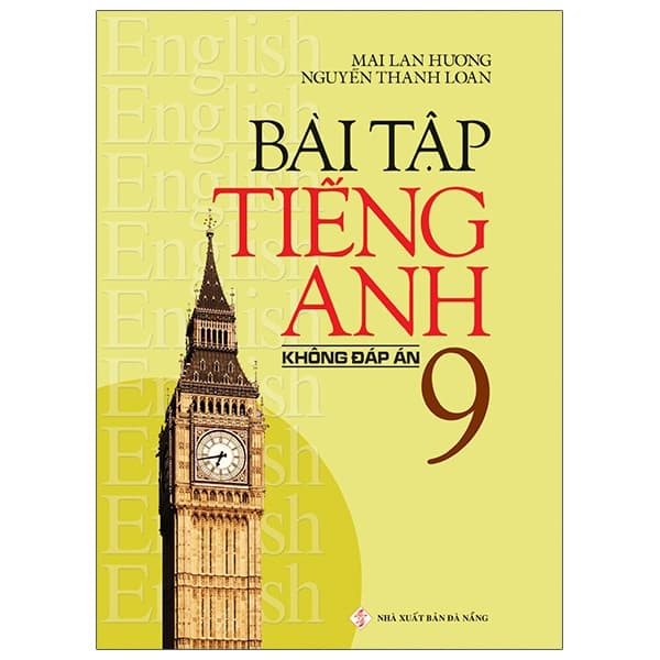 Sách Bài Tập Tiếng Anh 9 - Không Đáp Án (2020) - Mai Lan Hương