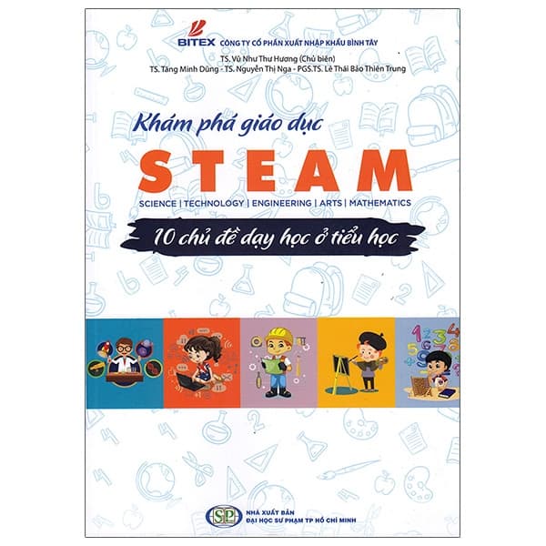 Sách Khám Phá Giáo Dục Steam - 10 Chủ Đề Dạy Học Ở Tiểu Học - Nhiều Tác Giả