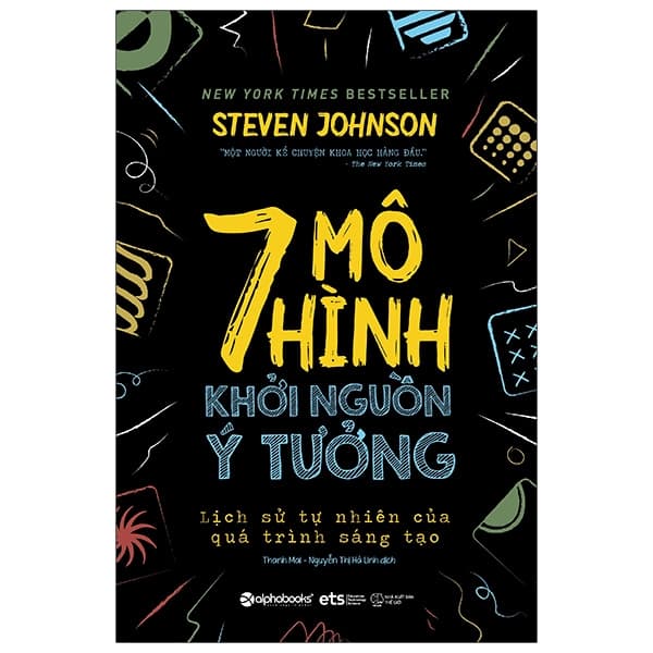 Sách 7 Mô Hình Khởi Nguồn Ý Tưởng - Steven Johnson