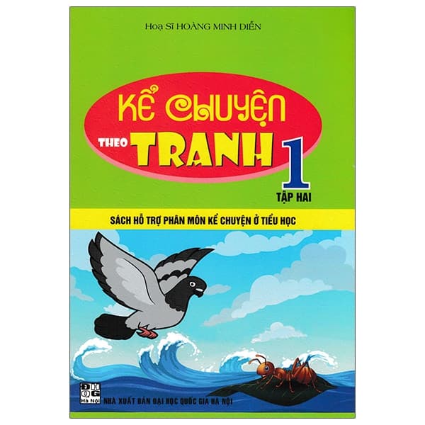 Sách Kể Chuyện Theo Tranh 1 - Tập 2 - Hoàng Minh Diễn