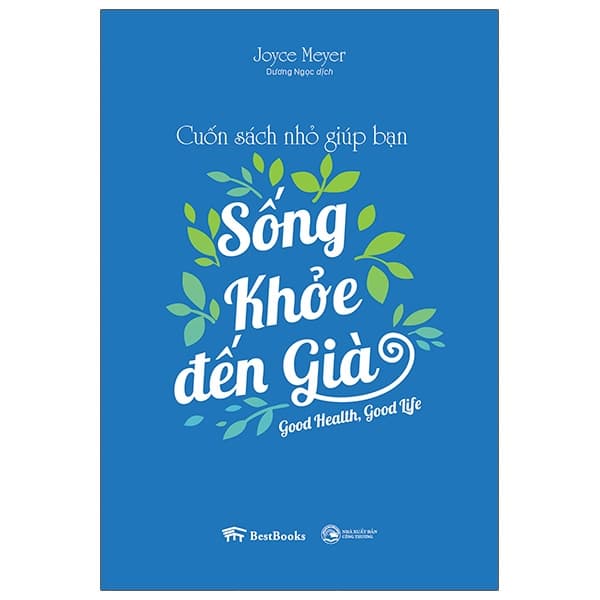 Sách Cuốn Sách Nhỏ Giúp Bạn Sống Khỏe Đến Già - Thương Thương