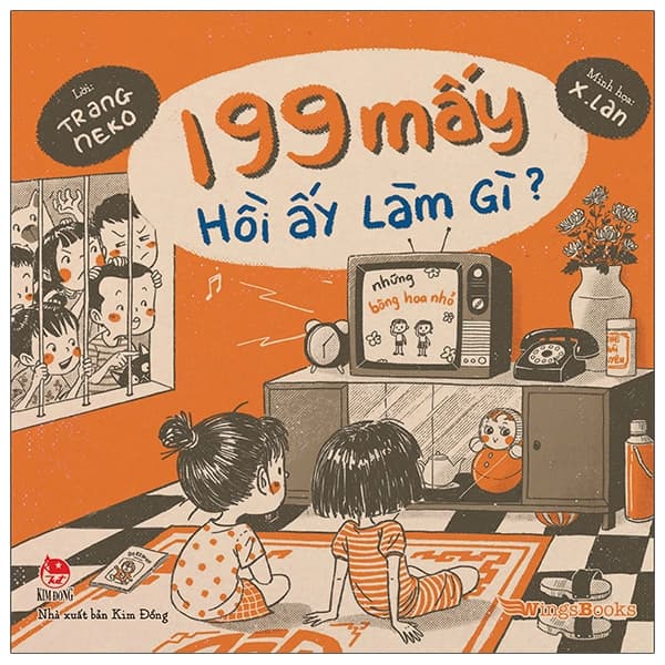 Truyện Tranh 199 Mấy Hồi Ấy Làm Gì? (Tái Bản 2024) - Trang Neko