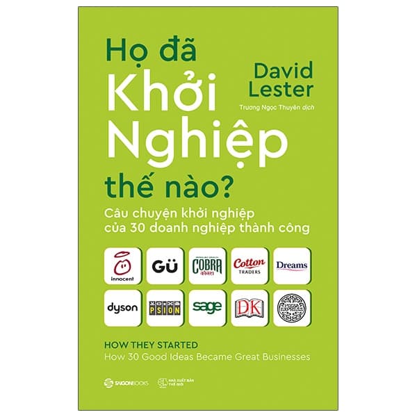 Sách Họ Đã Khởi Nghiệp Thế Nào? - David Lester