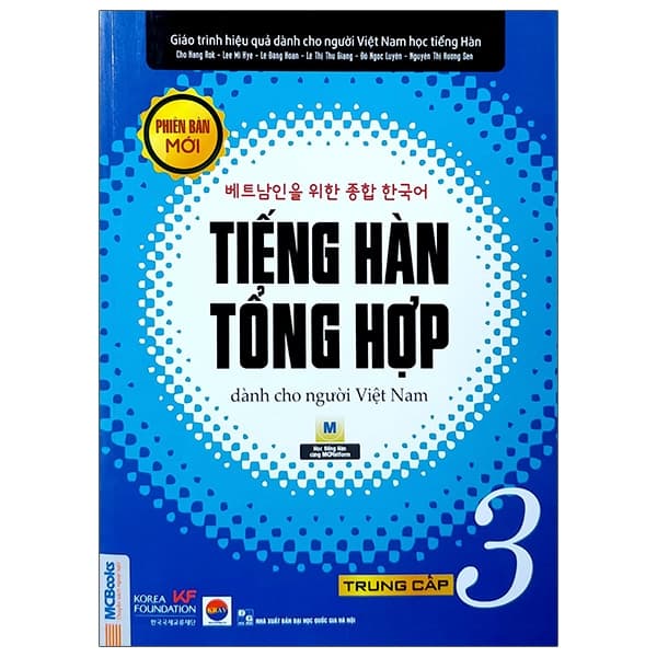 Sách Tiếng Hàn Tổng Hợp Dành Cho Người Việt Nam - Trung Cấp 3 - Bản � - Nhiều Tác Giả