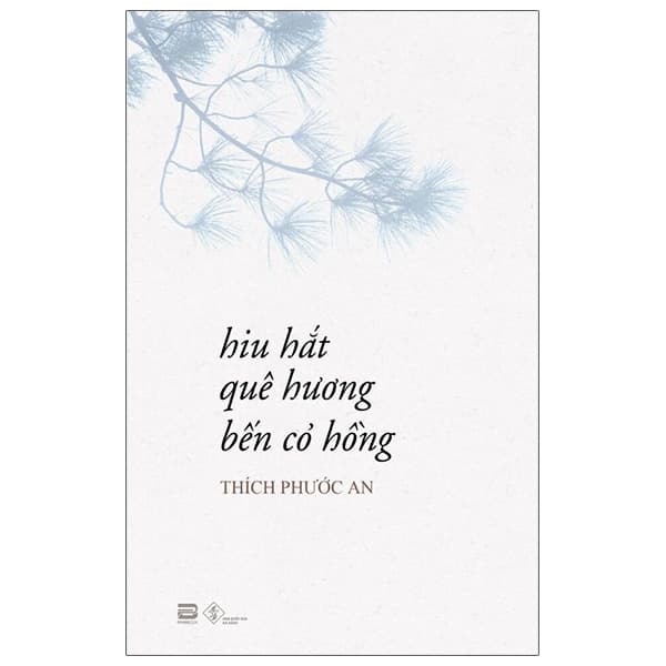 Sách Hiu Hắt Quê Hương Bến Cỏ Hồng - Thích Phước An