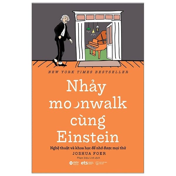 Sách Nhảy Moonwalk Cùng Einstein - Joshua Foer