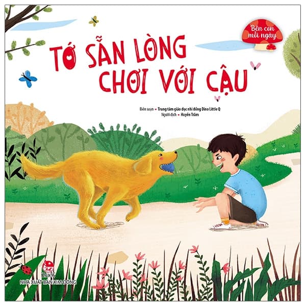 Sách Bên Con Mỗi Ngày - Tớ Sẵn Lòng Chơi Với Cậu - Kim Long