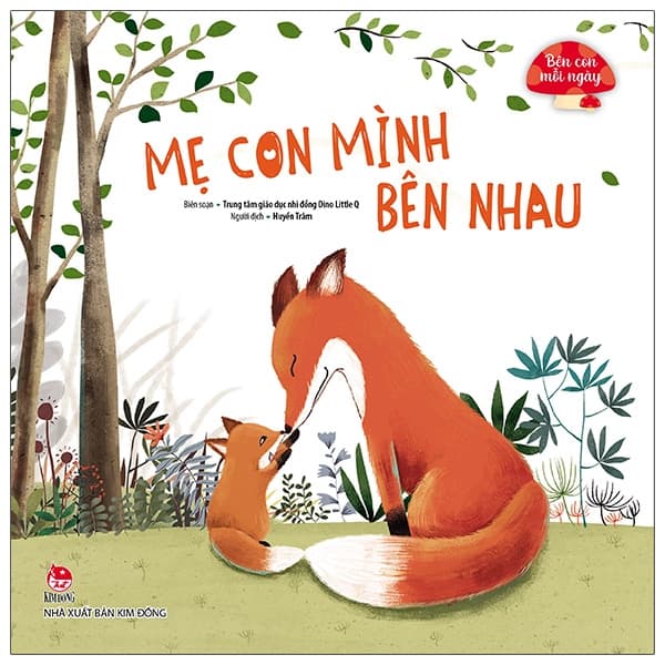 Sách Bên Con Mỗi Ngày - Mẹ Con Mình Bên Nhau - Trung Tâm Giáo Dục Nhi Đồng Dino Little Q