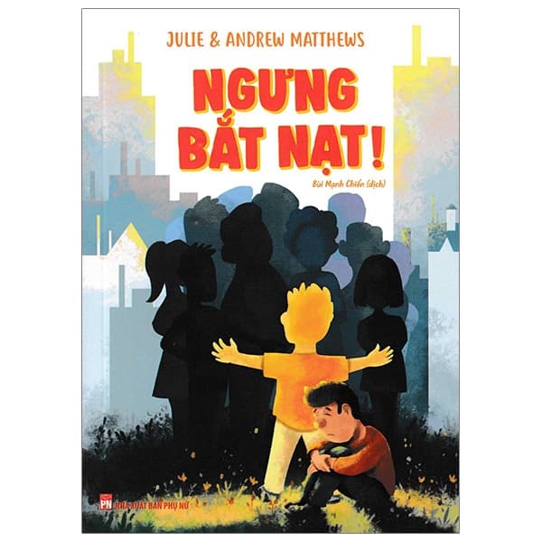 Sách Ngưng Bắt Nạt! - Julie