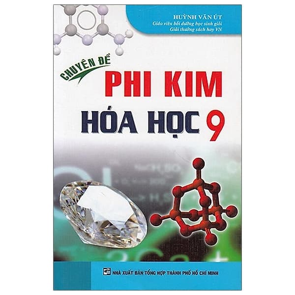 Sách Chuyên Đề Phi Kim Hóa Học Lớp 9 - Huỳnh Văn Út