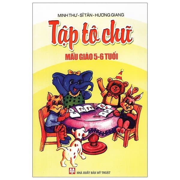 Sách Tập Tô Chữ Mẫu Giáo 5-6 Tuổi - Minh Thư