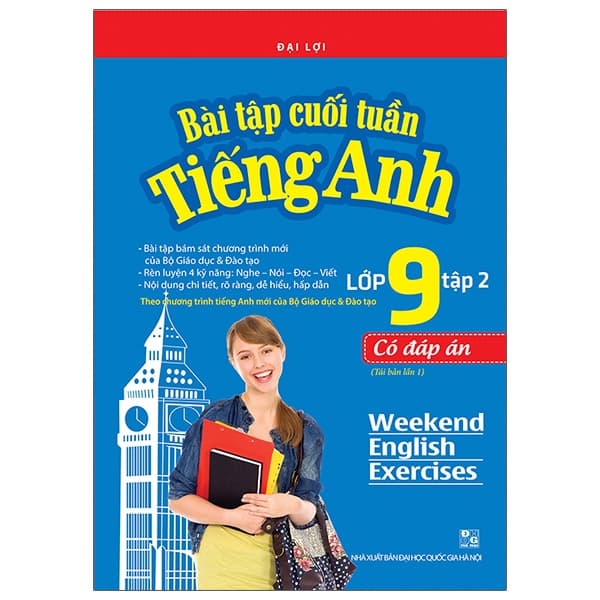 Sách Bài Tập Cuối Tuần Tiếng Anh Lớp 9 - Tập 2 - Có Đáp Án (Tái Bả - Đại Lợi