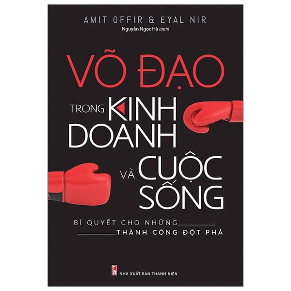 Sách Võ Đạo Trong Kinh Doanh Và Cuộc Sống - Amit Offir