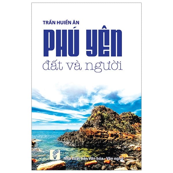 Sách Phú Yên Đất Và Người - Trần Huiền Ân
