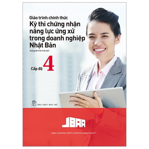 Sách Giáo Trình Chính Thức - Kỳ Thi Chứng Nhận Năng Lực Ứng Xử Trong - JBAA