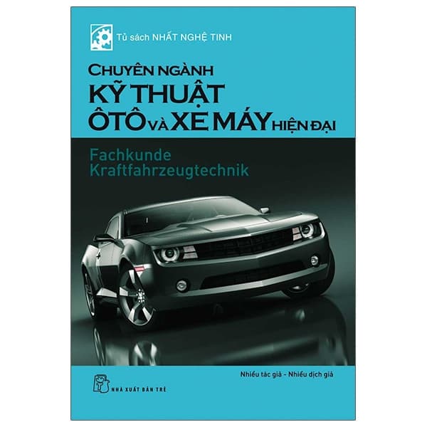 Sách Tủ Sách Nhất Nghệ Tinh - Chuyên Ngành Kỹ Thuật Ô Tô Và Xe Máy Hi - Nhiều Tác Giả