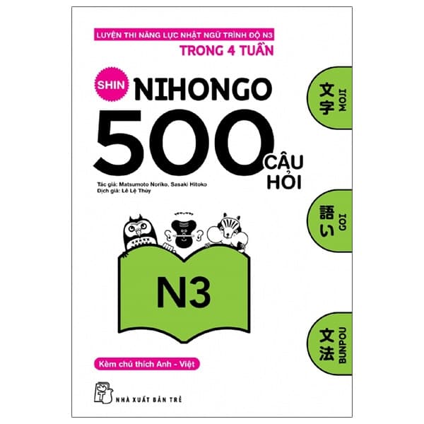Sách 500 Câu Hỏi Luyện Thi Năng Lực Nhật Ngữ - Trình Độ N3 (Tái Bản - Sasaki Hitoko