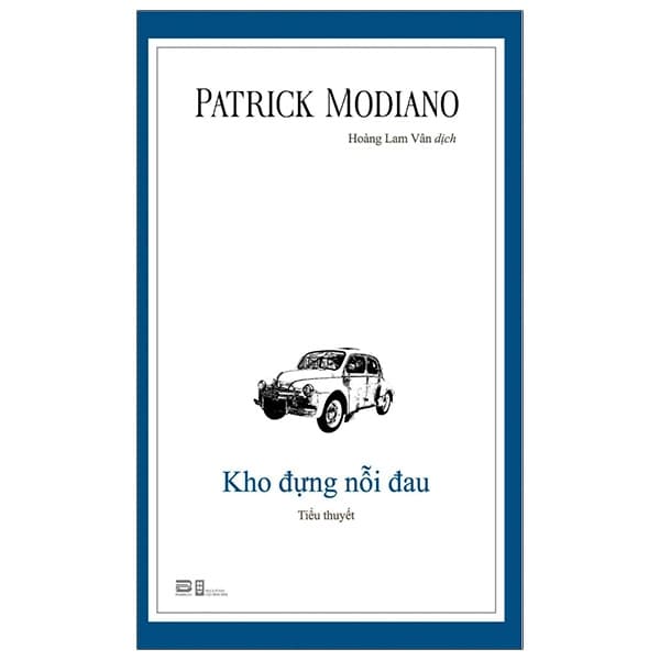Sách Kho Đựng Nỗi Đau - Patrick Modiano