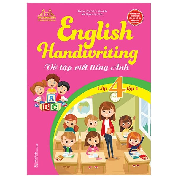 Sách English Handwriting - Vở Tập Viết Tiếng Anh Lớp 4 - Tập 1 - Đại Lợi