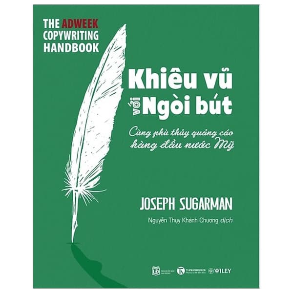 Khiêu Vũ Với Ngòi Bút - Joseph Sugarman