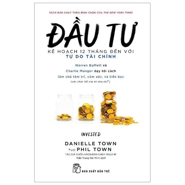 Sách Đầu Tư: Kế Hoạch 12 Tháng Đến Với Tự Do Tài Chính - Danielle Town với Phil Town